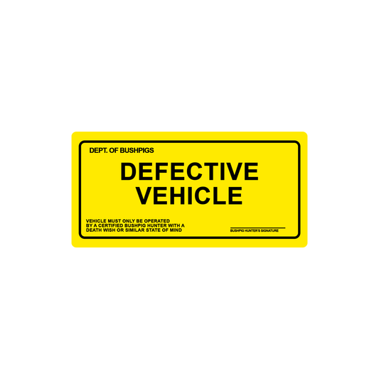 Defective Vehicle Sticker